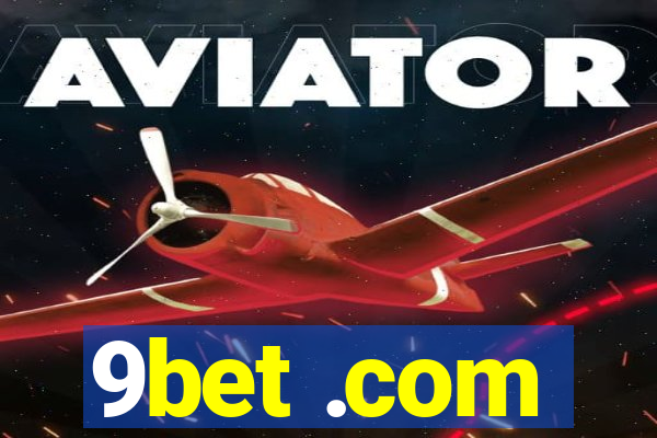 9bet .com